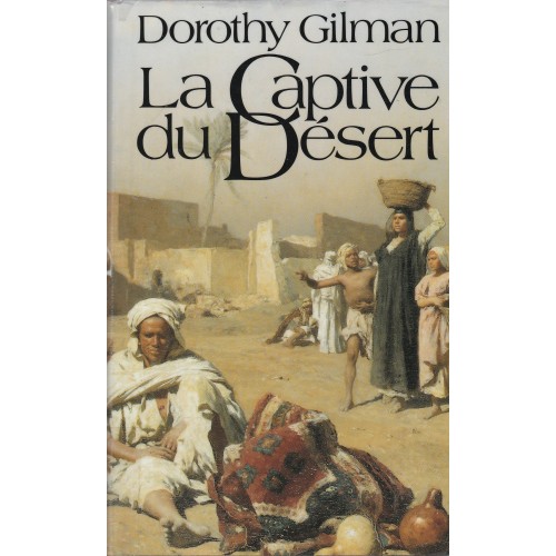 La captive du désert Dorothy Dollman